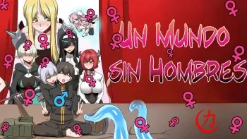 Un mundo sin hombres Un mundo sin hombres