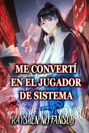 Me convertí en el jugador de sistema