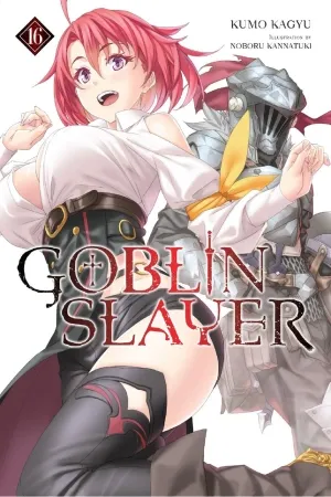GOBLIN SLAYER VOLUME 16