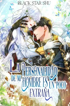 LA PERSONALIDAD DE MI HOMBRE ES UN POCO EXTRAÑA