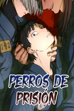 PERROS DE PRISIÓN