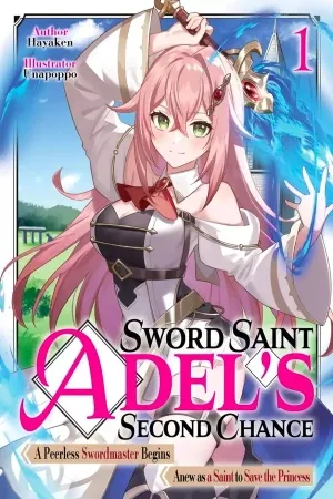 SWORD SAINT ADEL’S SECOND CHANCE