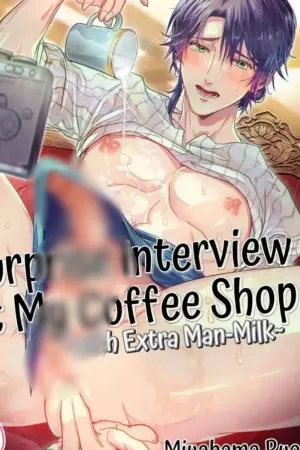 Csurprise Interview At My Coffee Shop ~With Extra Man Milk~