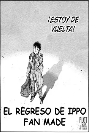 EL REGRESO DE IPPO FAN MADE