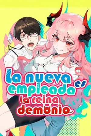 La nueva empleada es la reina demonio