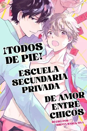 ¡Todos de Pie! Escuela Secundaria Privada De Amor Entre Chicos